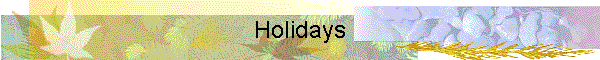 Holidays