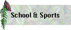 School & Sports