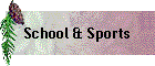 School & Sports